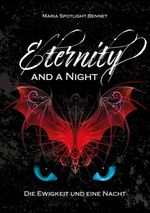 Eternity and a Night Cover des Buches Eternity and a Night (ISBN: 9783985225903)