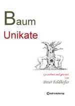 Baum-Unikate Cover des Buches Baum-Unikate (ISBN: 9783985272747)