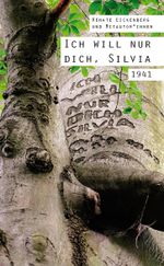 Ich will nur dich, Silvia Cover des Buches Ich will nur dich, Silvia (ISBN: 9783985273188)