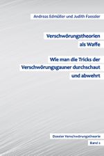 Verschwörungstheorien als Waffe - Wie man die Tricks der Verschwörungsgauner durchschaut und abwehrt Cover des Buches Verschwörungstheorien als Waffe - Wie man die Tricks der Verschwörungsgauner durchschaut und abwehrt (ISBN: 9783985273959)