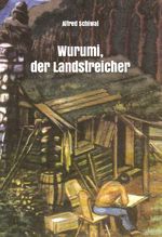 Wurumi, der Landstreicher Cover des Buches Wurumi, der Landstreicher (ISBN: 9783985278053)