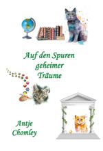 Auf den Spuren geheimer Träume Cover des Buches Auf den Spuren geheimer Träume (ISBN: 9783985279135)
