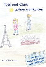 Tobi und Clara gehen auf Reisen Cover des Buches Tobi und Clara gehen auf Reisen (ISBN: 9783985279647)