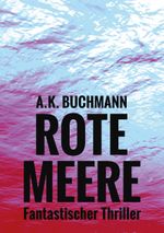 Rote Meere Cover des Buches Rote Meere (ISBN: 9783985280421)