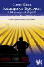 Kommissar Traudich und das Schweigen des Stoppelfelds Cover des Buches Kommissar Traudich und das Schweigen des Stoppelfelds (ISBN: 9783985300129)