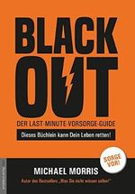 Blackout: Der last-minute-Vorsorge-Guide Cover des Buches Blackout: Der last-minute-Vorsorge-Guide (ISBN: 9783985620036)