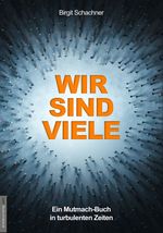 Wir sind viele Cover des Buches Wir sind viele (ISBN: 9783985620111)