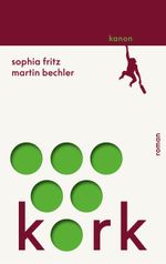 Kork Cover des Buches Kork (ISBN: 9783985680177)