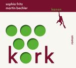 Kork Cover des Buches Kork (ISBN: 9783985680191)