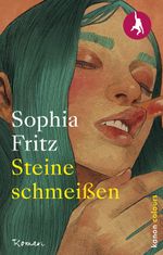 Steine schmeißen Cover des Buches Steine schmeißen (ISBN: 9783985680801)