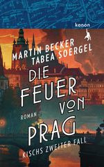 Die Feuer von Prag Cover des Buches Die Feuer von Prag (ISBN: 9783985682003)