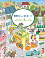 Nachhaltigkeits-Wimmelbuch Cover des Buches Nachhaltigkeits-Wimmelbuch (ISBN: 9783985850143)