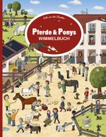 Pferde und Ponys Wimmelbuch Cover des Buches Pferde und Ponys Wimmelbuch (ISBN: 9783985850235)
