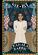 Wer ist Kamala Harris? Cover des Buches Wer ist Kamala Harris? (ISBN: 9783985850310)