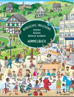 Bergisches Inklusions Wimmelbuch Cover des Buches Bergisches Inklusions Wimmelbuch (ISBN: 9783985852369)
