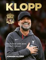 Jürgen Klopp: Die Ära FC Liverpool Cover des Buches Jürgen Klopp: Die Ära FC Liverpool (ISBN: 9783985881093)