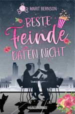 Beste Feinde daten nicht Cover des Buches Beste Feinde daten nicht (ISBN: 9783985951963)