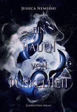 Ein Hauch von Dunkelheit Cover des Buches Ein Hauch von Dunkelheit (ISBN: 9783985954872)