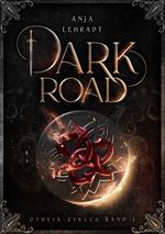 Dark Road Cover des Buches Dark Road (ISBN: 9783985958368)