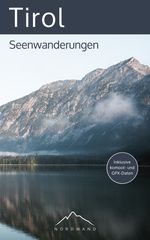 Tirol - Seenwanderungen Cover des Buches Tirol - Seenwanderungen (ISBN: 9783985971558)
