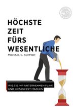 Höchste Zeit fürs Wesentliche Cover des Buches Höchste Zeit fürs Wesentliche (ISBN: 9783986170462)