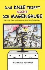 Das Knie trifft nicht die Magengrube Cover des Buches Das Knie trifft nicht die Magengrube (ISBN: 9783986270322)