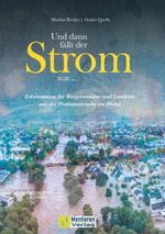 Und dann fällt der Strom aus ... Cover des Buches Und dann fällt der Strom aus ... (ISBN: 9783986411169)