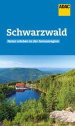 ADAC Reiseführer Schwarzwald Cover des Buches ADAC Reiseführer Schwarzwald (ISBN: 9783986450083)