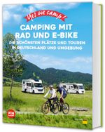 Yes we camp! Camping mit Rad und E-Bike Cover des Buches Yes we camp! Camping mit Rad und E-Bike (ISBN: 9783986450908)