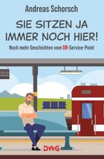 Sie sitzen ja immer noch hier! Cover des Buches Sie sitzen ja immer noch hier! (ISBN: 9783986500306)