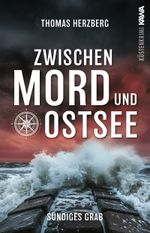 Sündiges Grab (Zwischen Mord und Ostsee - Küstenkrimi 6) Cover des Buches Sündiges Grab (Zwischen Mord und Ostsee - Küstenkrimi 6) (ISBN: 9783986601836)