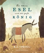 Der kleine Esel und der große König Cover des Buches Der kleine Esel und der große König (ISBN: 9783986651701)