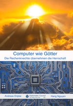 Computer wie Götter Cover des Buches Computer wie Götter (ISBN: 9783986740054)