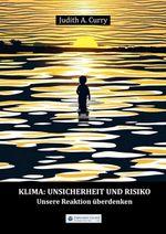 Klima: Unsicherheit und Risiko Cover des Buches Klima: Unsicherheit und Risiko (ISBN: 9783986740917)