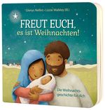 Freut euch, es ist Weihnachten! Cover des Buches Freut euch, es ist Weihnachten! (ISBN: 9783986950866)