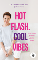 Hot Flash, Cool Vibes Cover des Buches Hot Flash, Cool Vibes (ISBN: 9783986971182)