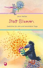 Statt Blumen Cover des Buches Statt Blumen (ISBN: 9783987001529)