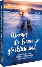 Warum die Finnen so glücklich sind Cover des Buches Warum die Finnen so glücklich sind (ISBN: 9783987010422)