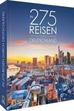 In 275 Reisen durch Deutschland Cover des Buches In 275 Reisen durch Deutschland (ISBN: 9783987011078)
