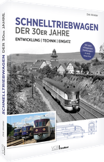 Schnelltriebwagen der 30er Jahre – Entwicklung | Technik | Einsatz Cover des Buches Schnelltriebwagen der 30er Jahre – Entwicklung | Technik | Einsatz (ISBN: 9783987021718)