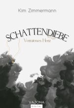 Schattendiebe - Verratenes Herz Cover des Buches Schattendiebe - Verratenes Herz (ISBN: 9783987181061)