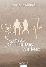 Since The Day We Met Cover des Buches Since The Day We Met (ISBN: 9783987181115)