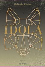 IDOLA Cover des Buches IDOLA (ISBN: 9783987181979)