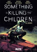Something is killing the Children. Band 7 Cover des Buches Something is killing the Children. Band 7 (ISBN: 9783987213465)