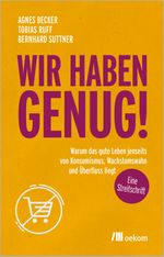 Wir haben genug! Cover des Buches Wir haben genug! (ISBN: 9783987260506)