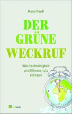 Der grüne Weckruf Cover des Buches Der grüne Weckruf (ISBN: 9783987260537)