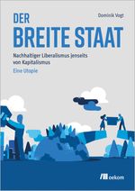 Der breite Staat Cover des Buches Der breite Staat (ISBN: 9783987260575)