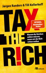 Tax the Rich Cover des Buches Tax the Rich (ISBN: 9783987260674)
