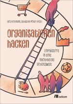 Organisationen hacken Cover des Buches Organisationen hacken (ISBN: 9783987260858)