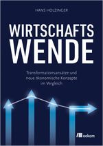 Wirtschaftswende Cover des Buches Wirtschaftswende (ISBN: 9783987261022)